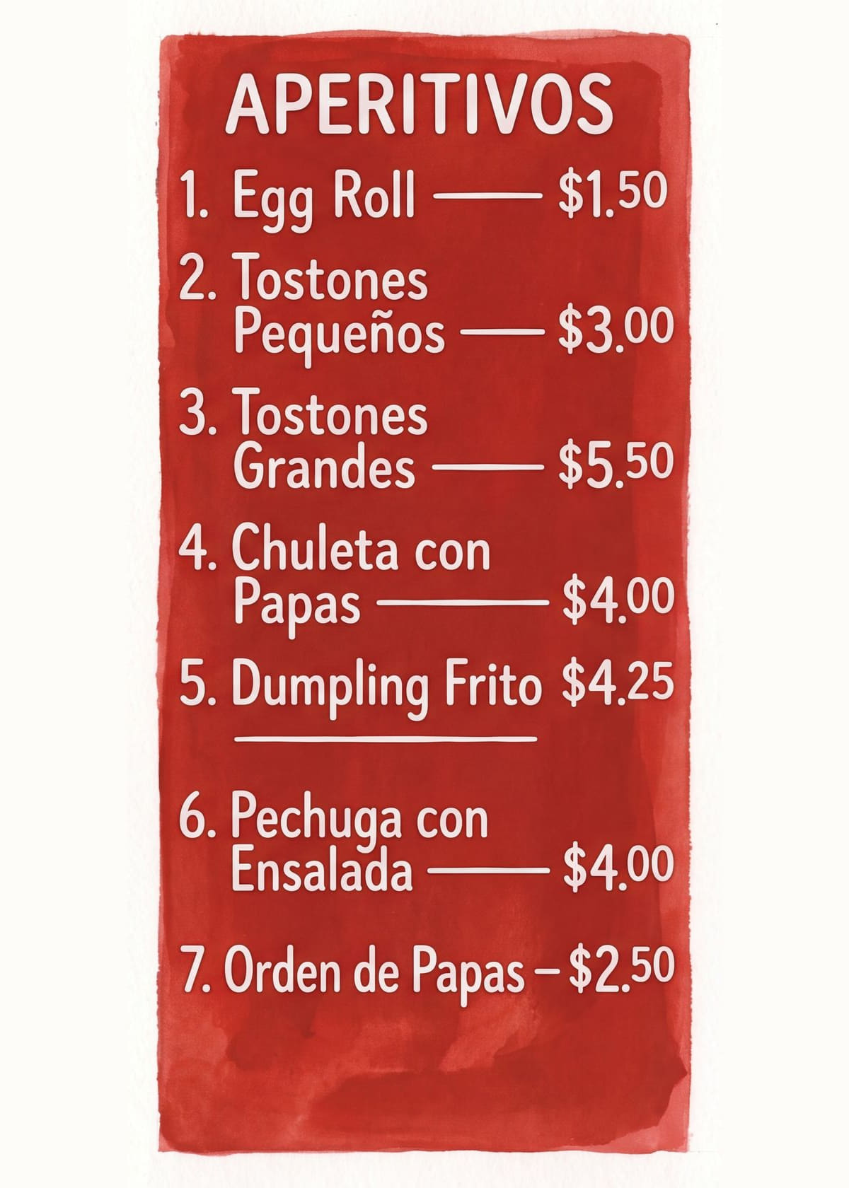 Red Spanish menu panel headed Aperitivos. Item 1 is Egg Roll, $1.50, listed with tostones pequeños and dumpling frito.